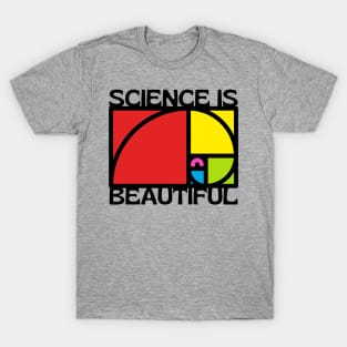 Science Is Beautiful T-Shirt